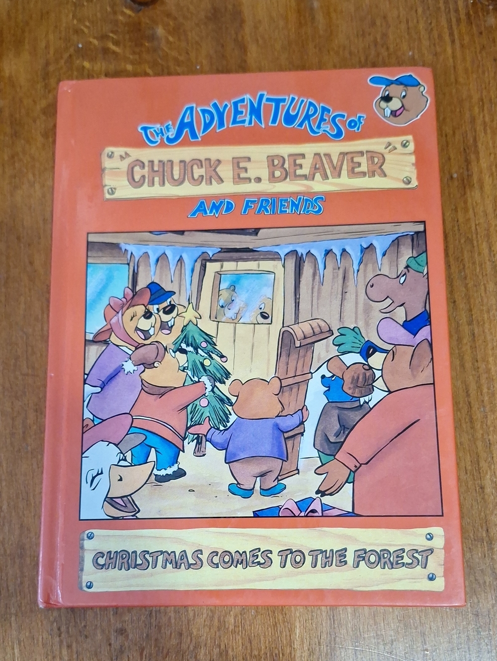Chuck E.Beaver And Friendw Book #7-Christmas Comes To The Forest